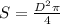 S = \frac{D^{2}\pi }{4}