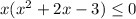 x(x^2+2x-3)\leq0