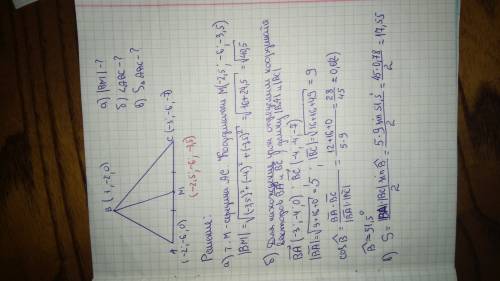 Треугольник abc задан координатами вершин a (-2; -6, 0) b (1; -2,0) c (-3; -6; -7) вычисилить: а) дл