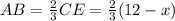 AB=\frac{2}{3} CE=\frac{2}{3} (12-x)