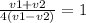 \frac{v1+v2}{4(v1-v2)} =1