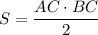 S= \dfrac{AC\cdot BC}{2}