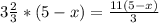 3 \frac{2}{3}*(5-x)= \frac{11(5-x)}{3}