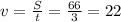 v= \frac{S}{t}= \frac{66}{3}=22