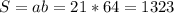 S=ab=21*64=1323