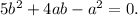 5b^2+4ab-a^2=0.