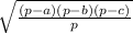 \sqrt{\frac{(p-a)(p-b)(p-c) }{p} }