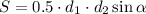 S=0.5\cdot d_1\cdot d_2\sin \alpha