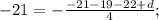 -21=- \frac{-21-19-22+d}{4} ;