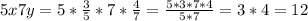 5x7y=5*\frac{3}{5} *7* \frac{4}{7}= \frac{5*3*7*4}{5*7} =3*4=12