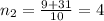 n_{2} = \frac{9 + 31}{10} = 4