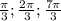 \frac{\pi}{3}; \frac{2\pi}{3} ;\frac{7\pi}{3}