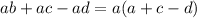 ab+ac-ad=a(a+c-d)