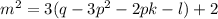 m^2 = 3(q-3p^2-2pk-l)+2