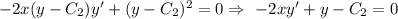 -2x(y-C_2)y'+(y-C_2)^2=0\Rightarrow\,\,-2xy'+y-C_2=0