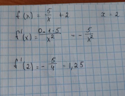 Найдите значение производной функцииy=f (x) в точке x=2 f (x)=5/x+2