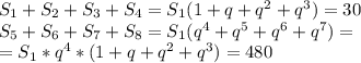 S_1+S_2+S_3+S_4 = S_1(1+q+q^2+q^3) = 30\\&#10;S_5+S_6+S_7+S_8 = S_1(q^4+q^5+q^6+q^7) =\\&#10;=S_1*q^4*(1+q+q^2+q^3) = 480&#10;