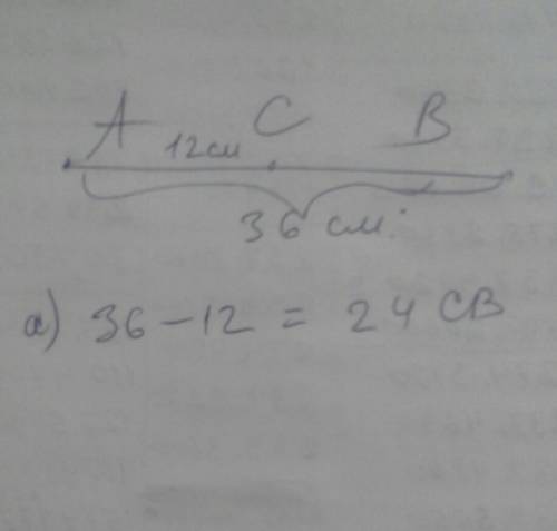 Дан отрезок ab длинна которого составляет 36 сантиметров .на нем лежит точка c. нужно найти отрезок