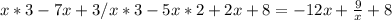 x*3 - 7 x + 3/x*3 - 5 x*2 + 2 x + 8 = -12 x + \frac{9}{x} + 8