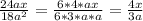 \frac{24ax}{18a^2} = \frac{6*4*ax}{6*3*a*a} = \frac{4x}{3a}