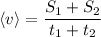 \displaystyle \left\langle {v} \right\rangle = \frac{S_1+S_2}{t_1+t_2}