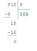 Как разделить в столбик 816: 8 на картинке надо завтра здавать