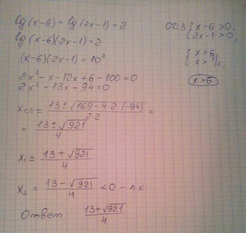 Срешением, плез lg(x-6) + lg(2x-1)=2 10²= (x-6)(2x-1) 100= 2x² - 1x -12x+6 дальше как?