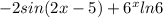 -2sin(2x-5)+6^{x} ln 6