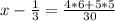 x- \frac{1}{3}= \frac{4*6+5*5}{30}