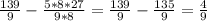 \frac{139}{9}- \frac{5*8*27}{9*8}= \frac{139}{9}- \frac{135}{9} = \frac{4}{9}