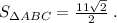 S_{\Delta ABC}=\frac{11\sqrt2}{2}\; .