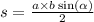 s = \frac{a \times b \sin( \alpha ) }{2}