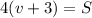 4(v+3)=S