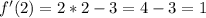 f'(2) = 2*2 - 3 = 4 -3= 1