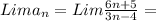 Lim a_n = Lim \frac{6n+5}{3n-4} =