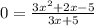 0 = \frac{3 {x}^{2} + 2x - 5 }{3x + 5}