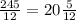 \frac{245}{12} =20 \frac{5}{12}