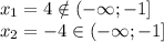 x_1=4 \notin (-\infty;-1]&#10;\\x_2=-4 \in (-\infty;-1]