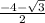 \frac{-4- \sqrt{3} }{2}