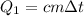 Q_1=cm \Delta t