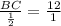 \frac{BC}{\frac{1}{2} } = \frac{12}{1}