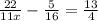 \frac{22}{11x} - \frac{5}{16} = \frac{13}{4}