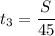 \displaystyle t_3= \frac{S}{45}