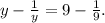 y-\frac{1}{y}=9-\frac{1}{9}.