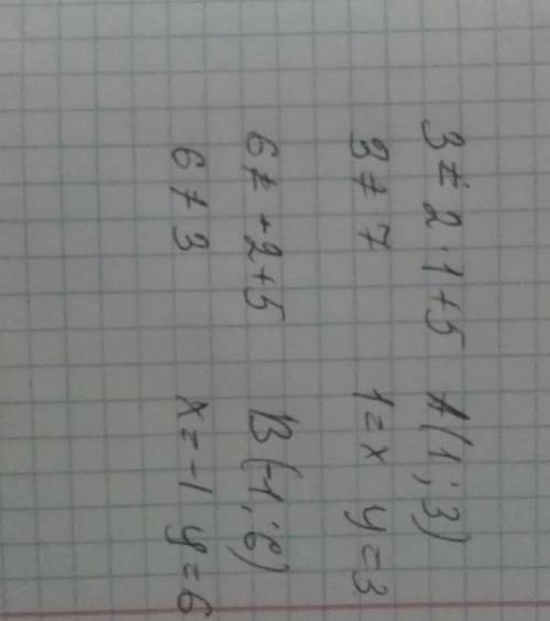 Проходит ли график функций через точки y =-2x + 5 a(1; 3) b(-1; 6)