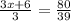 \frac{3x+6}{3} = \frac{80}{39}&#10;