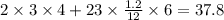 2 \times 3 \times 4 + 23 \times \frac{1.2}{12} \times 6 = 37.8