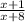 \frac{x+1}{x+8}