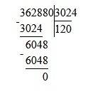 Разделите в столбик 362880: 114=? 362880: 378=? 362880: 2835=? 362880: 3024=?