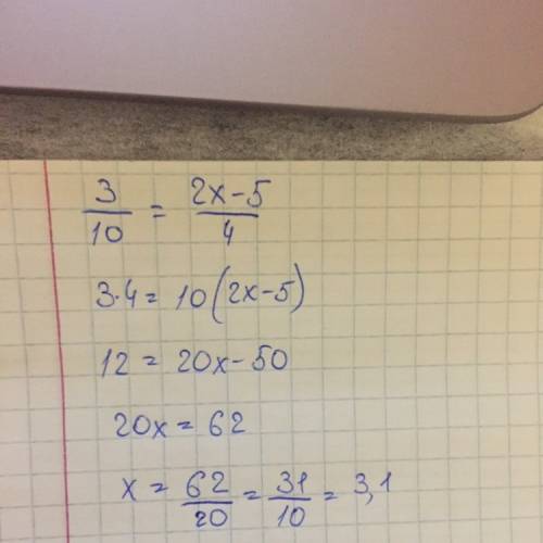 3: 10=2х-5: 4 решите в виде пропорции. 3 относится к 10 как 2х-5 относится к 4 найти икс